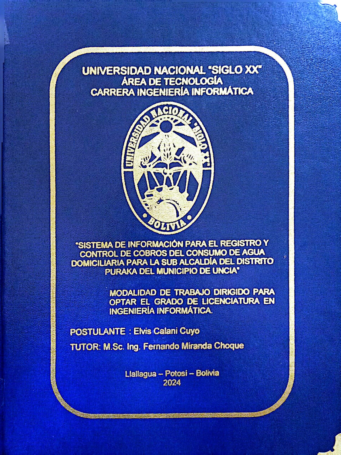 Portada “SISTEMA DE INFORMACIÓN PARA EL REGISTRO Y CONTROL DE COBROS DEL CONSUMO DE AGUA DOMICILIARIA PARA LA SUB ALCALDIA DEL DISTRITO PURACA DEL MUNICIPIO DE UNCIA”